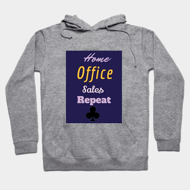 Home sales office repeat Hoodie by artist369